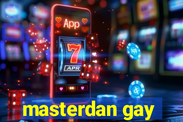 masterdan gay